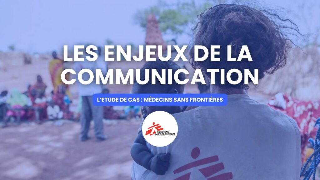 Photographie d'une zone d'intervention de l'ONG Médecins sans frontières avec un titre au centre et leur logo